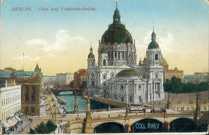 Berlin Dom und Friedrichs-Bruecke alten Ansichtskarten c1900