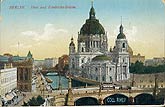 Berlin Dom und Friedrichs-Bruecke alte Ansichtskarte c1900