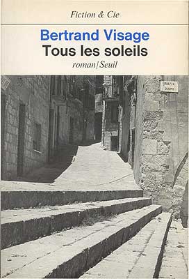 Bertrand Visage Tous les soleils - livre occasion