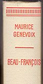 Maurice Genevoix Beau-Francois Presses de la Cite 1965