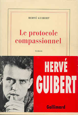 Herve Guibert Le protocole compassionnel - 1e edition