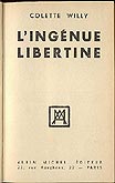 Colette Willy l' ingenue libertine edition reliee 1932