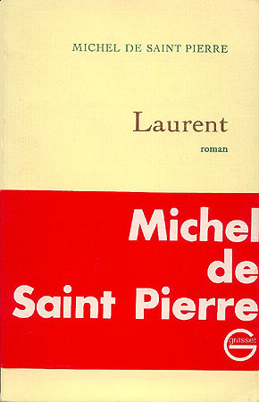 Michel de St Pierre - Laurent - roman - occasion