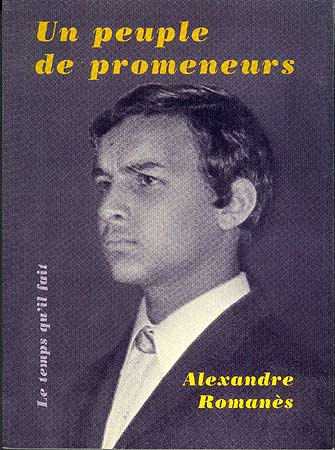 Alexandre Romanes un peuple de promeneurs, occasion