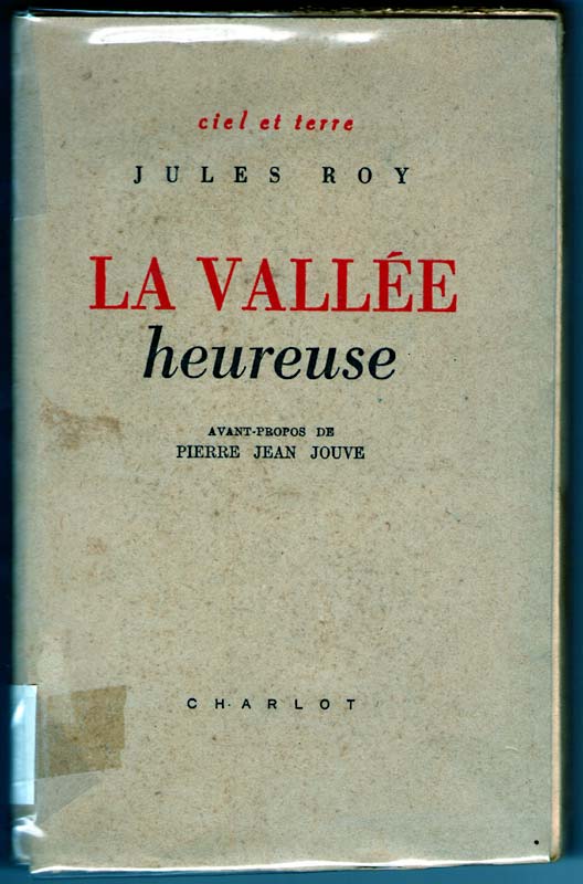 Jules Roy La vallee heureuse premiere edition 1946 Charlot