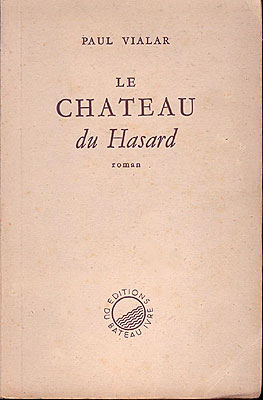 Paul Vialar Le chateau du Hasard - livre occasion