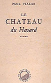 Paul Vialar Le chateau du Hasard - occasion